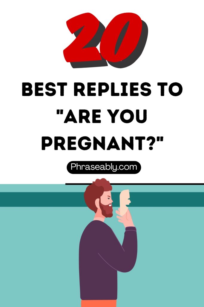 How to Respond to Are You Pregnant