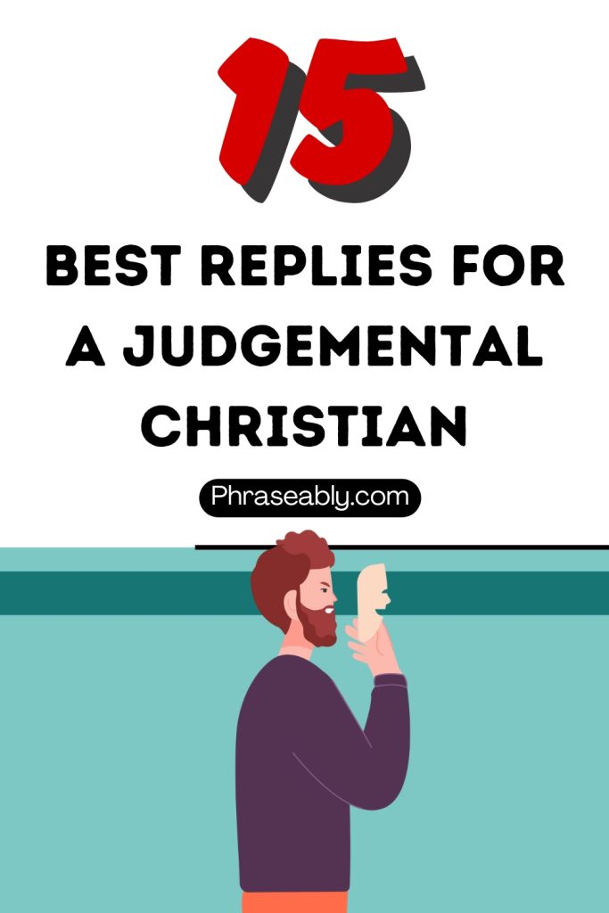 How to Respond to a Judgemental Christian