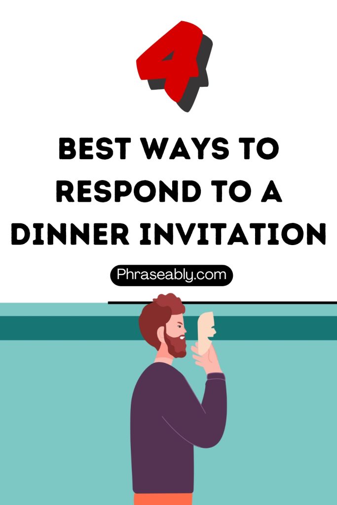 How to Respond to a Dinner Invitation