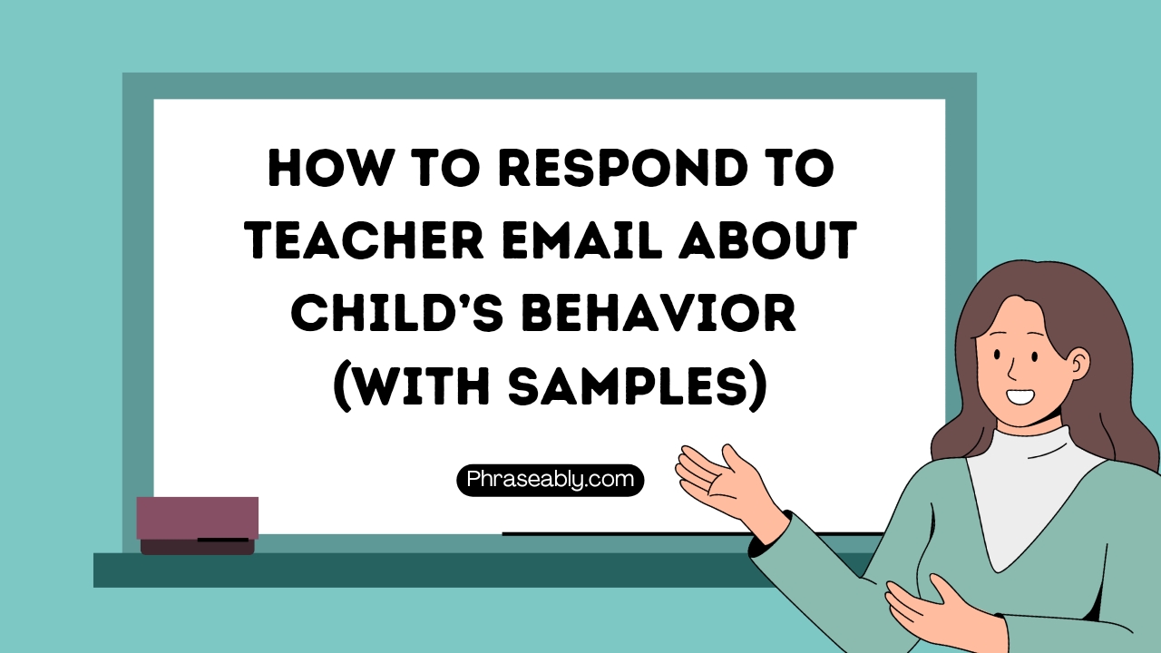 How To Respond To Teacher Email About Child’s Behavior