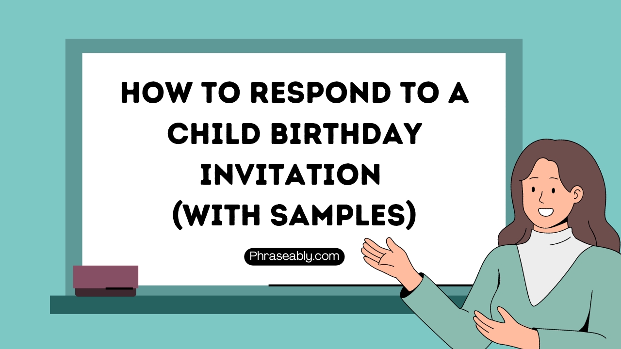 How to Respond to a Child Birthday Invitation