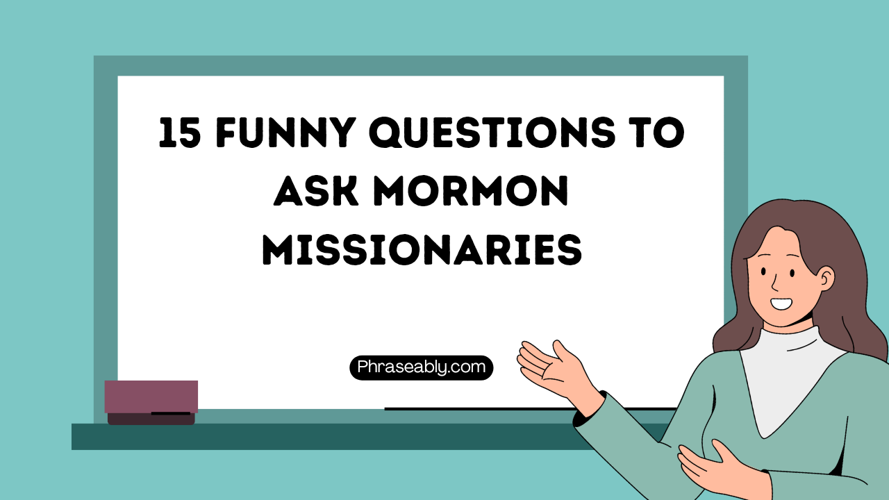 Questions to Ask Mormon Missionaries