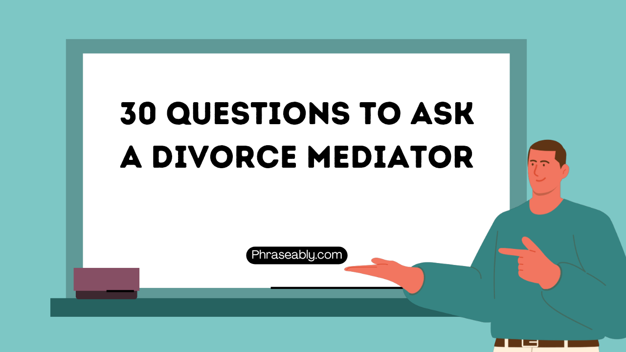 Questions to Ask a Divorce Mediator 