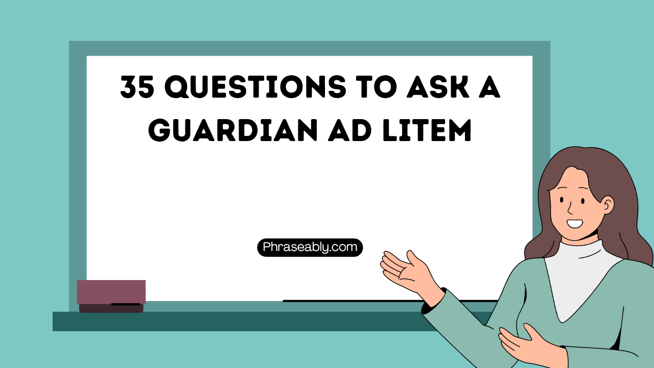 Questions to Ask a Guardian Ad Litem