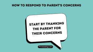 How To Respond To Parent’s Concerns