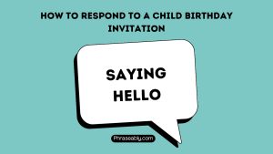 How to Respond to a Child Birthday Invitation