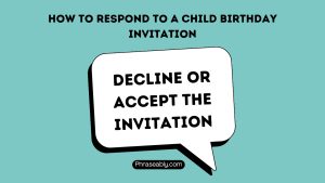 How to Respond to a Child Birthday Invitation