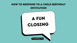 How to Respond to a Child Birthday Invitation