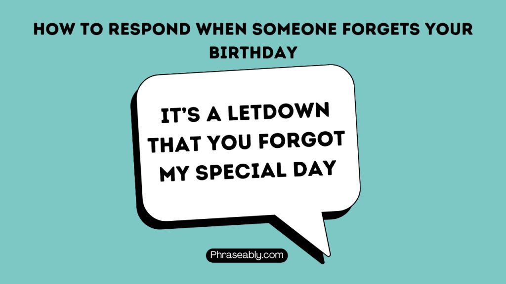 How to Respond When Someone Forgets Your Birthday