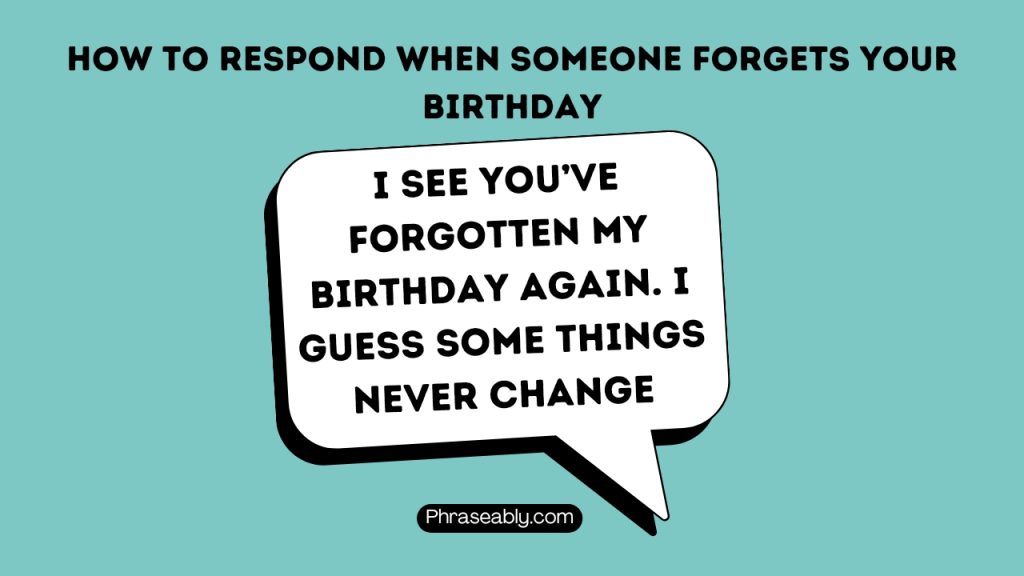 How to Respond When Someone Forgets Your Birthday