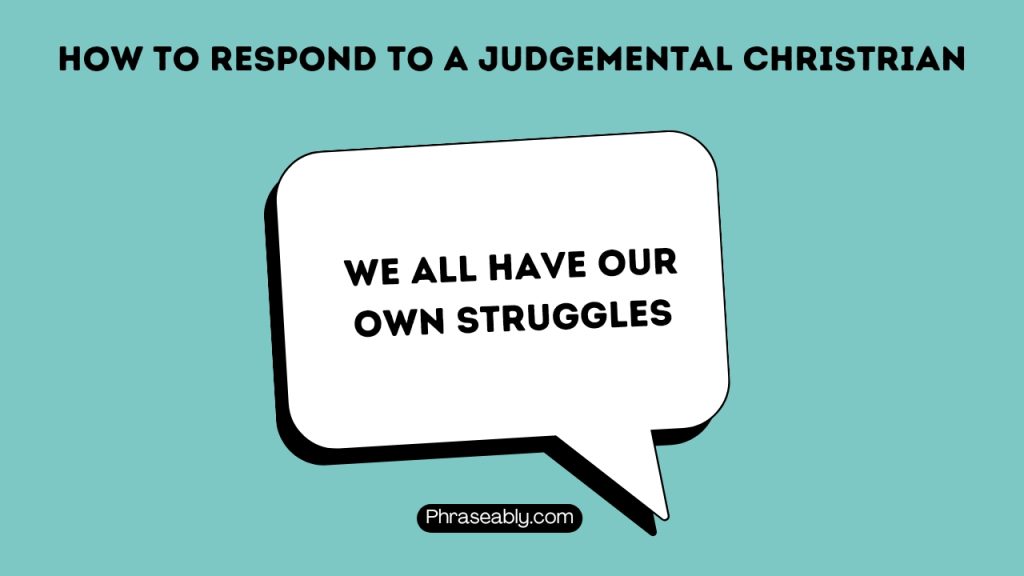 How to Respond to a Judgemental Christian