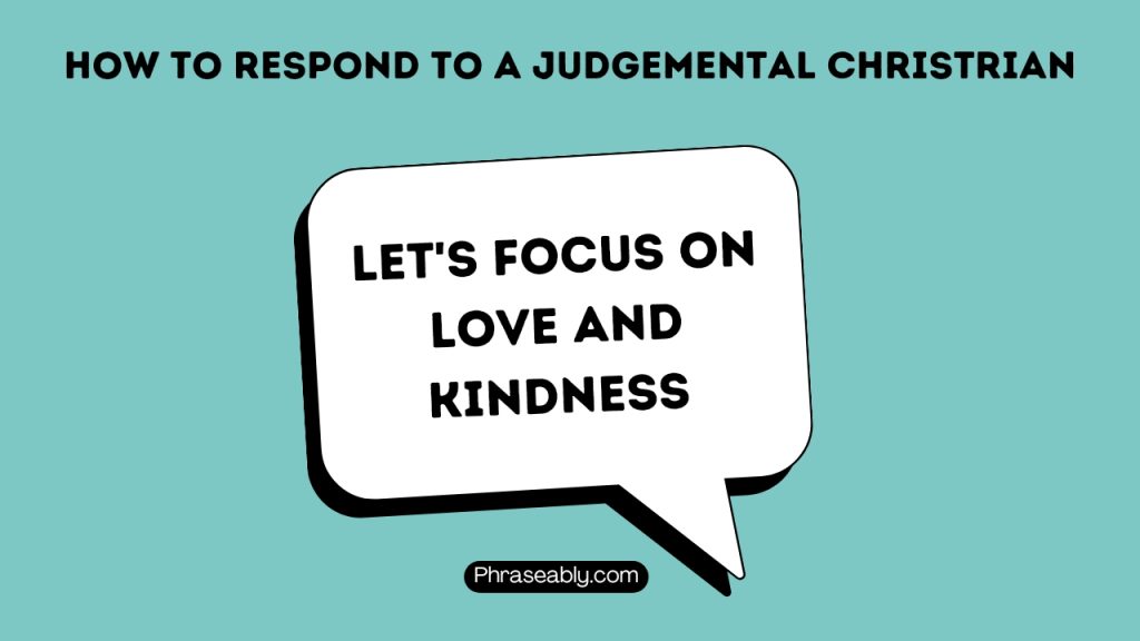 How to Respond to a Judgemental Christian