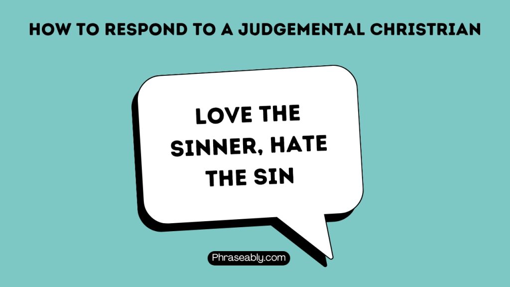 How to Respond to a Judgemental Christian