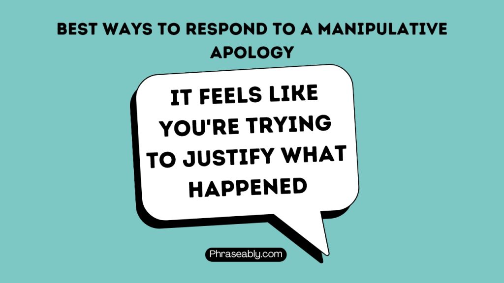 How to Respond to a Manipulative Apology 