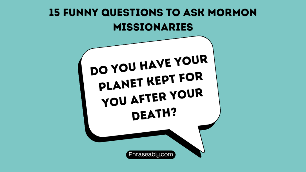 Questions to Ask Mormon Missionaries