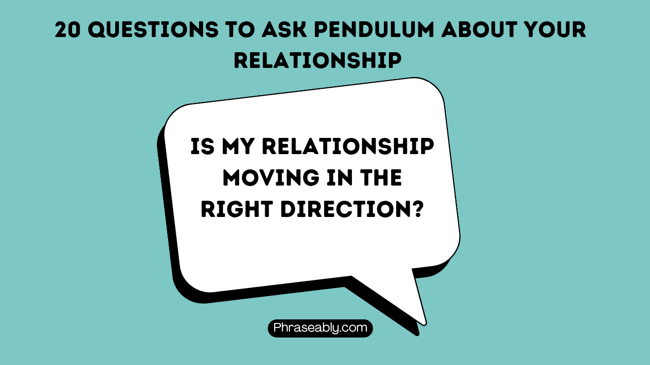 Questions to Ask Pendulum About Your Relationship 