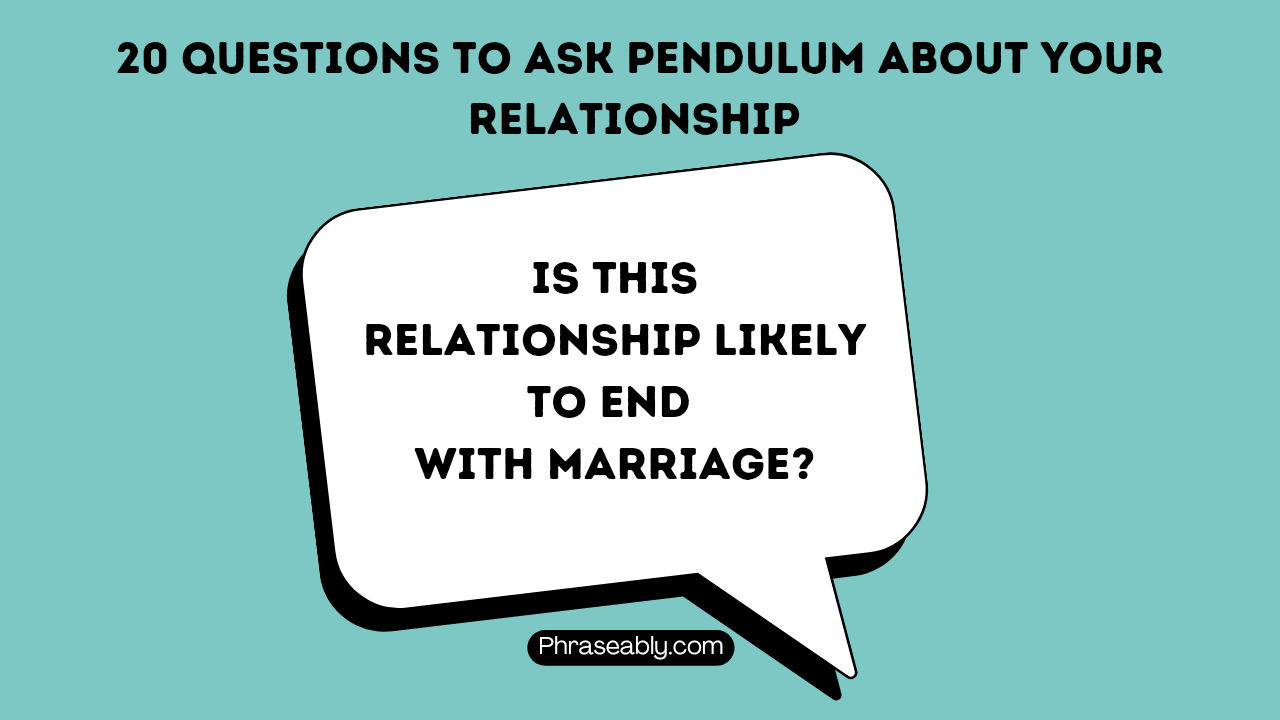 Questions to Ask Pendulum About Your Relationship 