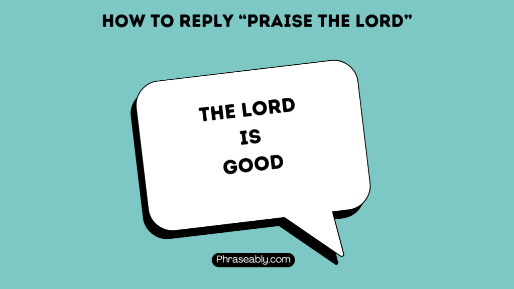 How to reply to Praise the Lord