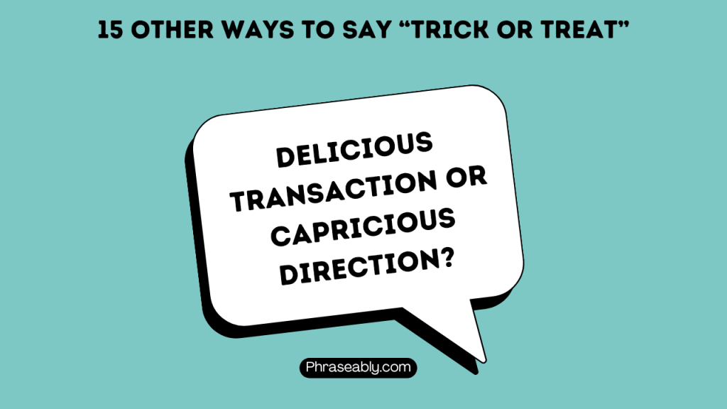 Other Ways to Say Trick or Treat