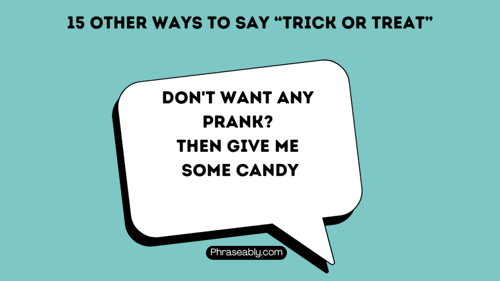 Other Ways to Say Trick or Treat