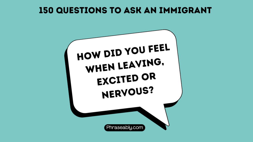 Questions to Ask an Immigrant