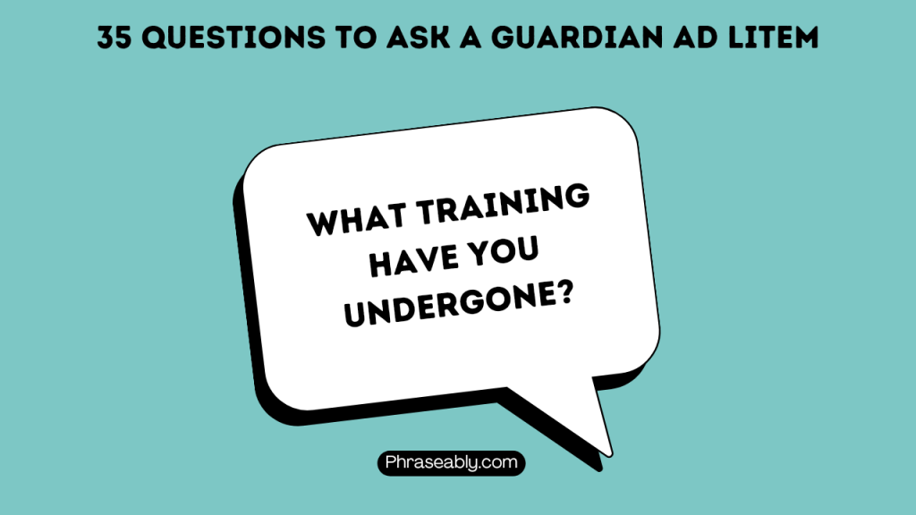 Questions to Ask a Guardian Ad Litem