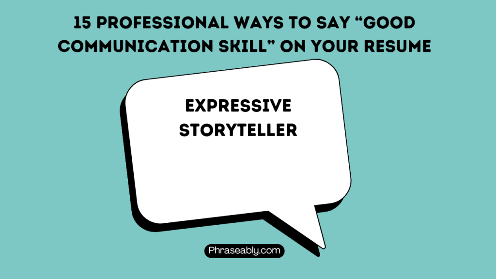 Professional Ways to Say Good Communication Skill on Your Resume