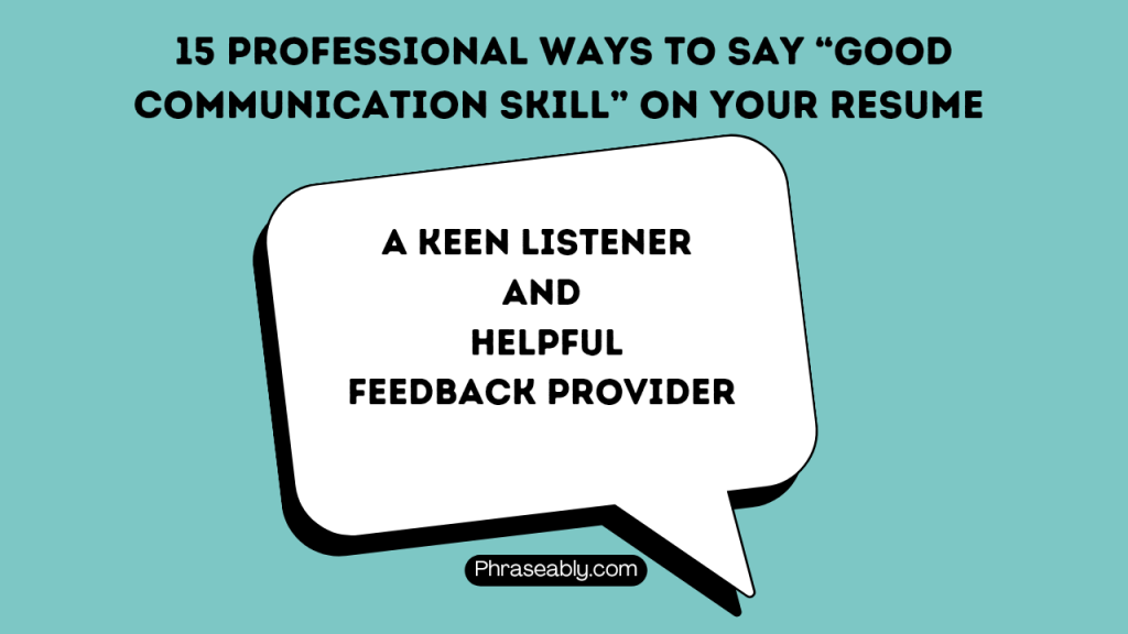 Professional Ways to Say Good Communication Skill on Your Resume