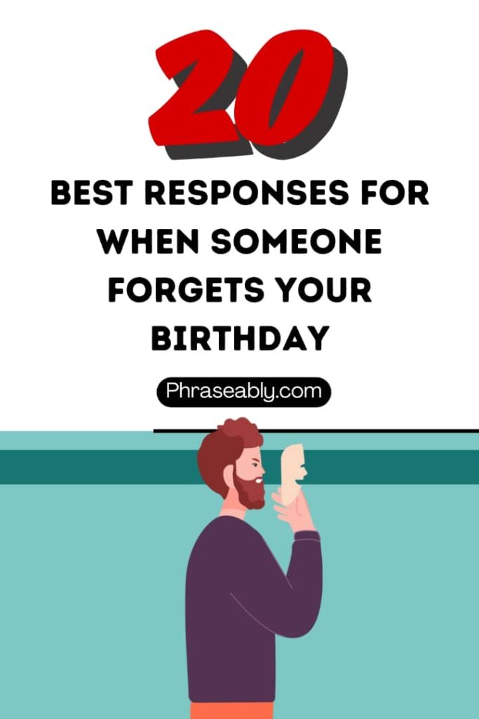 How to Respond When Someone Forgets Your Birthday