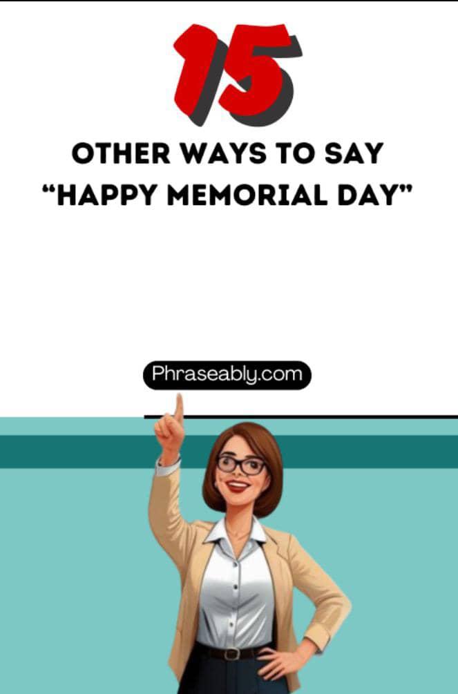 Other Ways to Say Happy Memorial Day