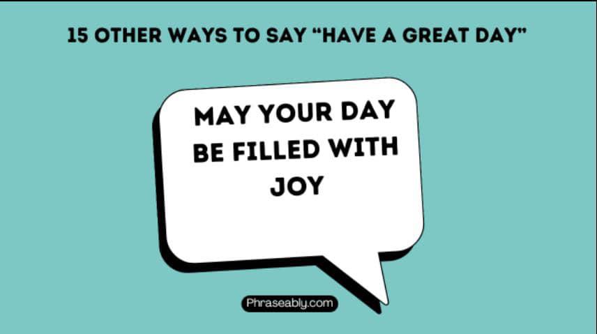 Other Ways to Say Have a Great Day