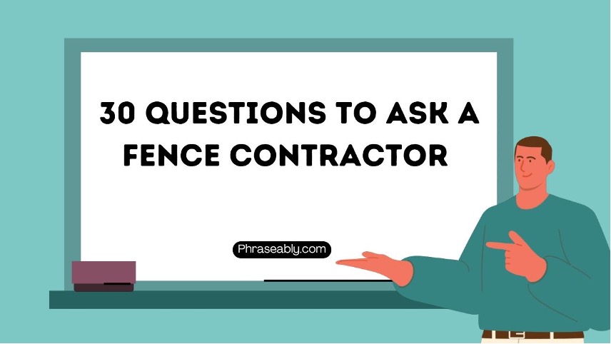 questions to ask a fence contractor