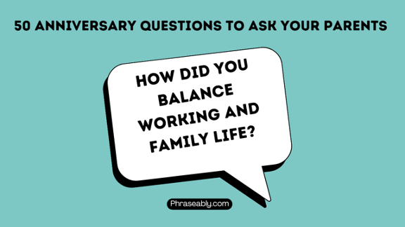 Anniversary Questions to Ask Your Parents