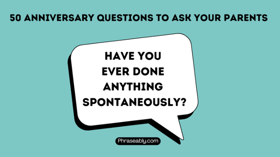 Anniversary Questions to Ask Your Parents