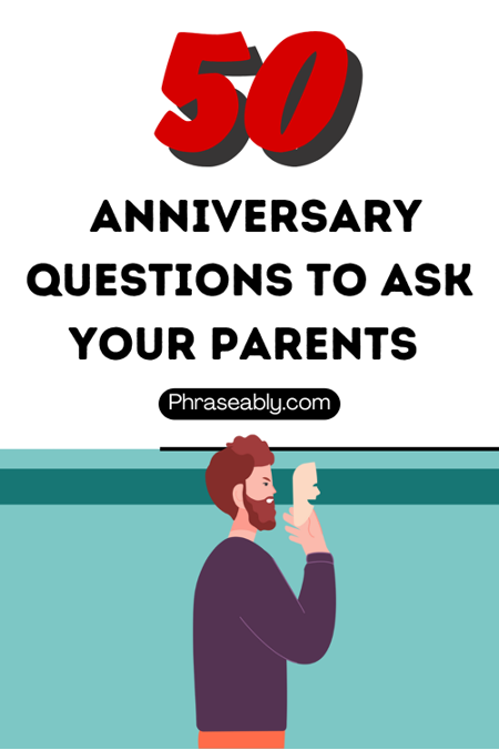 Anniversary Questions to Ask Your Parents