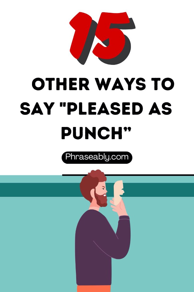 Other Ways to Say Pleased as Punch