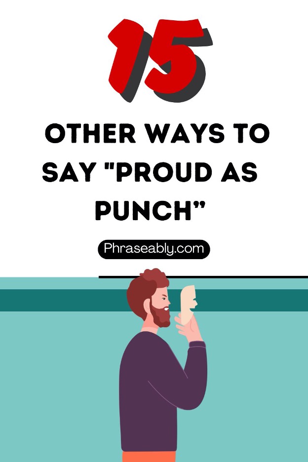 Other Ways to Say Proud As Punch