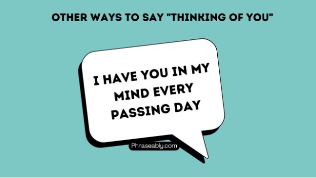 Other Ways to Say Thinking Of You