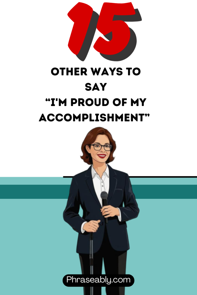 Other Ways to Say I'm Proud of My Accomplishment