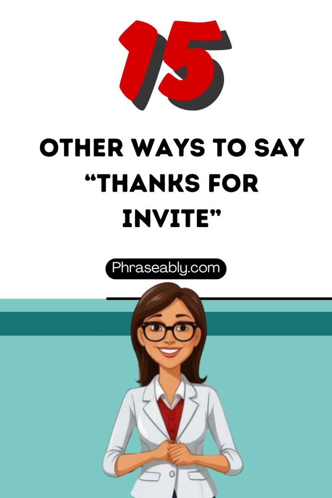 Other Ways to Say Thanks For Invite