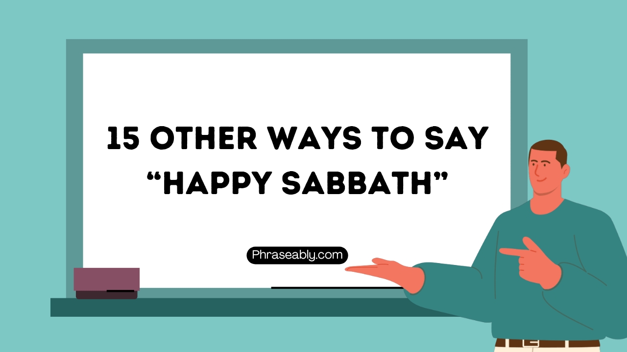 Other Ways To Say Happy Sabbath