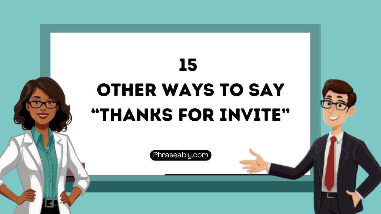 Other Ways to Say Thanks For Invite