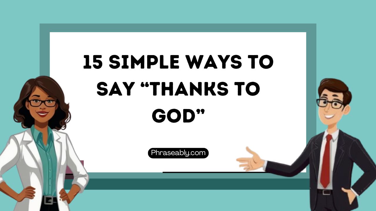 Simple Ways to Say Thanks to God