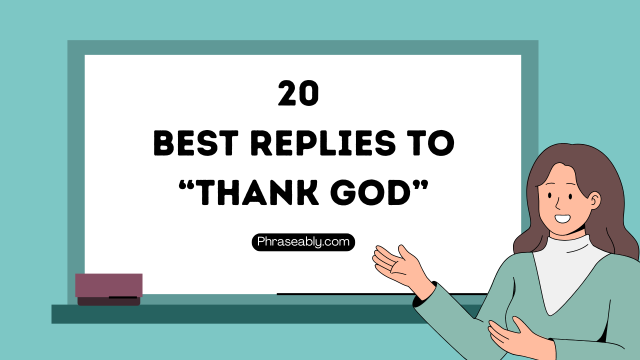 How to respond to thank God