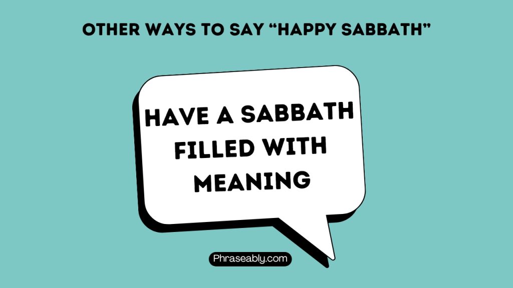 Other Ways To Say Happy Sabbath