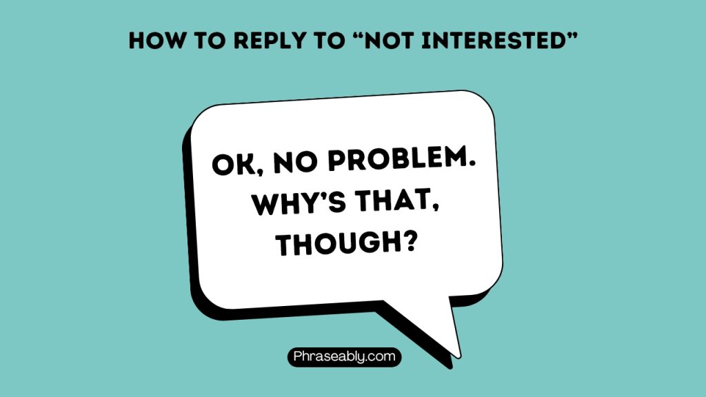 How to Respond to Not Interested