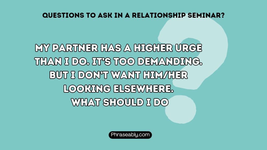 Questions to ask in a Relationship Seminar