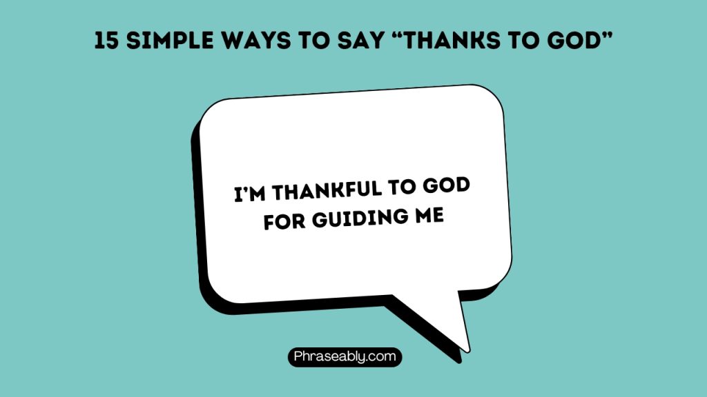 Simple Ways to Say Thanks to God