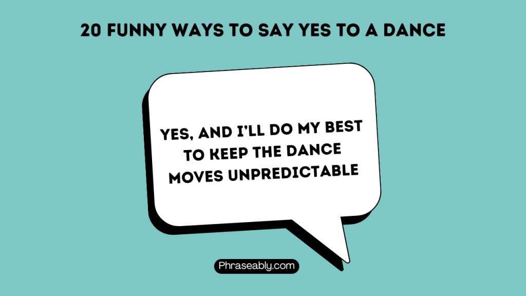  Funny Ways to Say Yes to a Dance