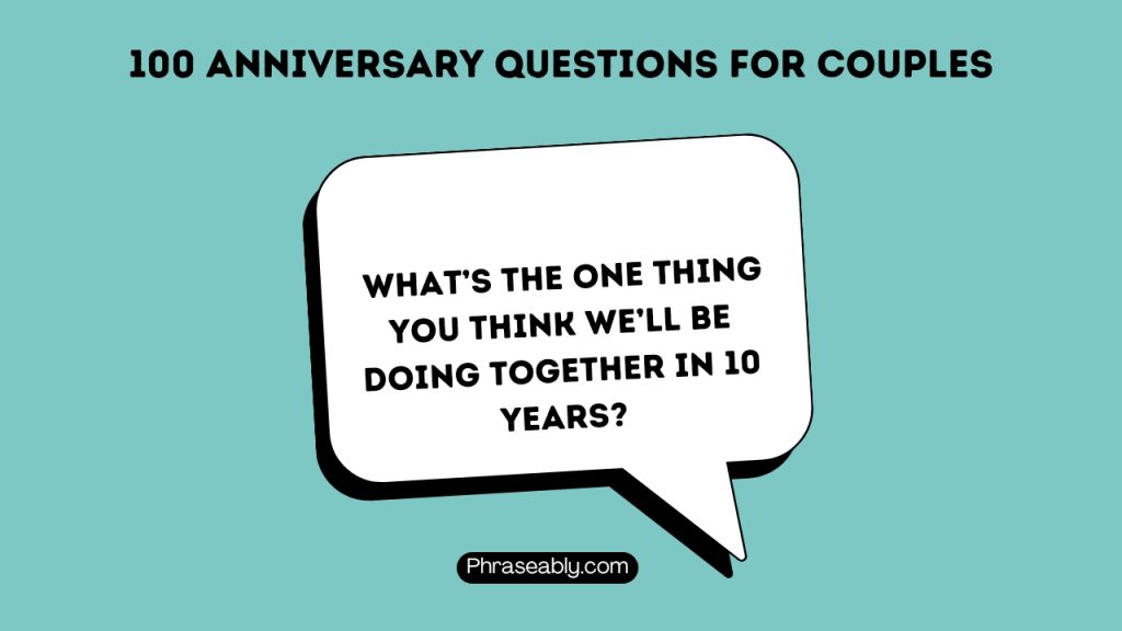 Anniversary Questions For Couples